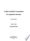 A Guide to Spanish Correspondence for Acquisitions Librarians