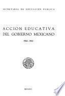 Acción educativa del gobierno mexicano
