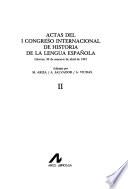 Actas del I Congreso Internacional de Historia de la Lengua Española