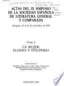 Actas del IX simposio de la Sociedad Española de Literatura General y Comparada: La mujer, elogio y vituperio