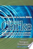 Adam Clarke, Comentario de La Santa Biblia