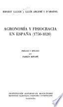 Agronomía y fisiocracia en España, 1750-1820
