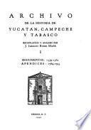Archivo de la historia de Yucatán, Campeche y Tabasco