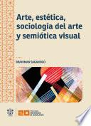 Arte, estética, sociología del arte y semiótica visual