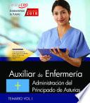 Auxiliar de Enfermería. Administración del Principado de Asturias. Temario Vol. I.