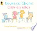 Bears on Chairs/Osos en sillas