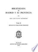 Bibliografia de Madrid y su Provincia: Articulos de publicaciones periodicas