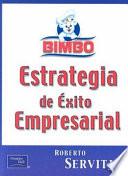 Bimbo - Estrategia de Exito Empresarial