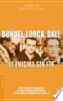 Buñuel, Lorca, Dalí