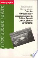 Cambios estructurales y repercusiones de la Política Agraria Común (El Alto Almanzora)