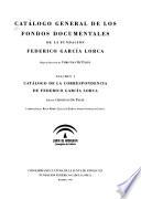 Catálogo general de los fondos documentales de la Fundación Federico García Lorca