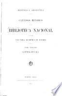 Catálogo metódico de la Biblioteca nacional: Literatura. 1911