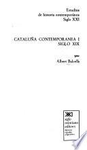Cataluña contemporánea: Siglo XIX