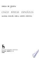 Cinco poetas españoles (Salinas, Guillén, Lorca, Alberti, Cernuda)