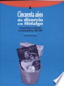 Cincuenta años de divorcio en Hidalgo