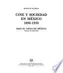 Cine y sociedad en México, 1896-1930: Bajo el cielo de México (1920-1924)