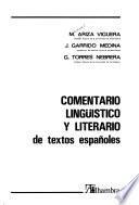 Comentario lingüístico y literario de textos españoles