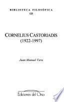 Cornelius Castoriadis (1922-1997)