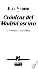 Crónicas del Madrid oscuro