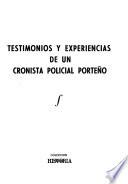 Crónicas policiales: Testimonios y experiencias de un cronista policial porteño
