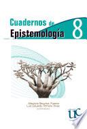 Cuadernos de epistemología 8.