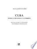 Cuba entre la opulencia y la pobreza