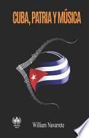 Cuba, patria y música