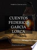 Cuentos Federico Garcia Lorca
