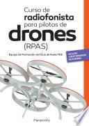 Curso de radiofonista para pilotos de drones (RPAS)