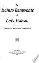 De Jacinto Benavente á Luis Esteso