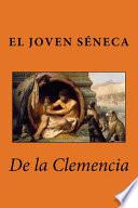 De la clemencia / On Clemency