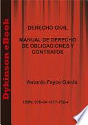 Derecho Civil. Manual de Derecho de Obligaciones y Contratos.
