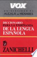 Diccionario para la ensenanza de la lengua espanola