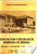 Educación y escuelas de barriada de Bizkaia