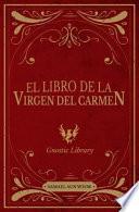 El Libro de la Virgen Del Carmen