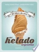 El libro de oro del helado argentino