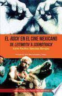 El rock en el cine mexicano