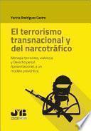 El terrorismo transnacional y del narcotráfico