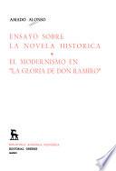 Ensayo sobre la novela histórica ; El modernismo en La gloria de Don Ramiro