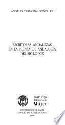 Escritoras andaluzas en la prensa de Andalucía del siglo XIX