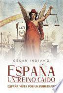 España, un reino caído
