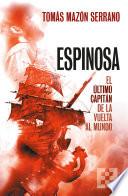 Espinosa, el último capitán de la vuelta al mundo