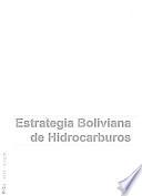 Estrategia boliviana de hidrocarburos