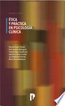 Ética y práctica en Psicología Clínica