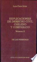 Explicaciones del derecho civil chileno y comparado Volumen II