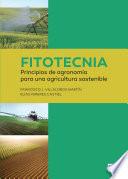 Fitotecnia: principios de agronomía para una agricultura sostenible