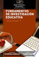 Fundamentos de investigación educativa. Volumen 1