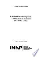 Gestión Electoral Comparada y Confianza en la Elecciones en América Latina