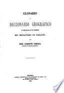 Glosario y diccionario geográfico de voces sacadas de los documentos del Monasterio de Sahagún