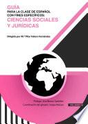 GUÍA PARA LA CLASE DE ESPAÑOL CON FINES ESPECÍFICOS: CIENCIAS SOCIALES Y JURÍDICAS